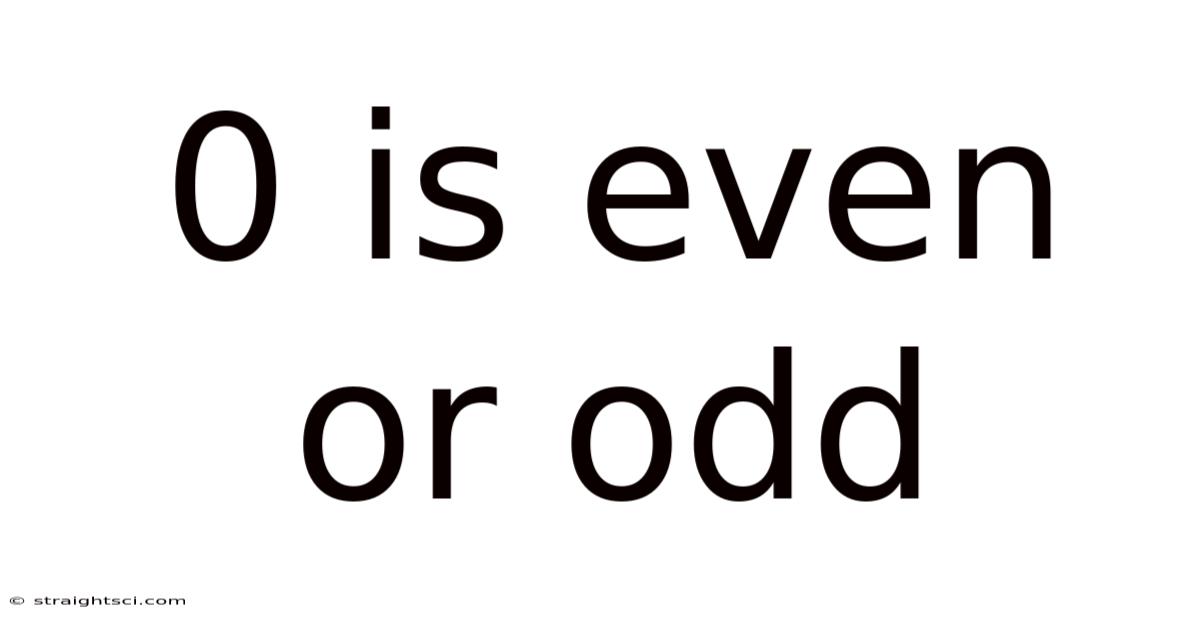 0 Is Even Or Odd