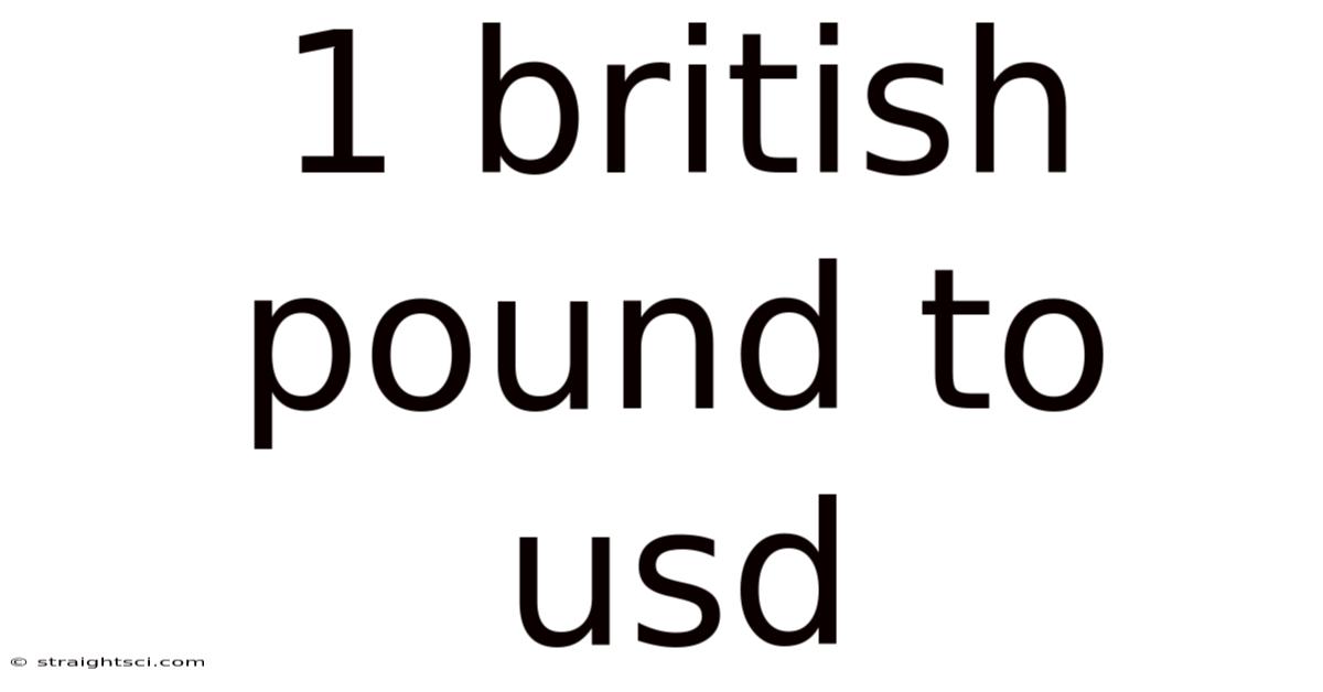 1 British Pound To Usd