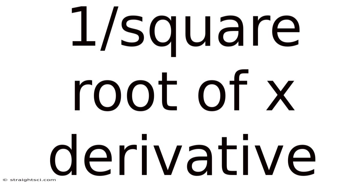 1/square Root Of X Derivative
