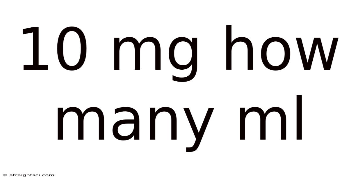 10 Mg How Many Ml