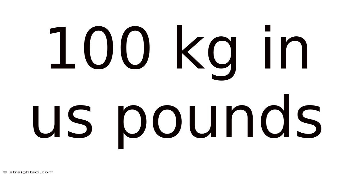 100 Kg In Us Pounds