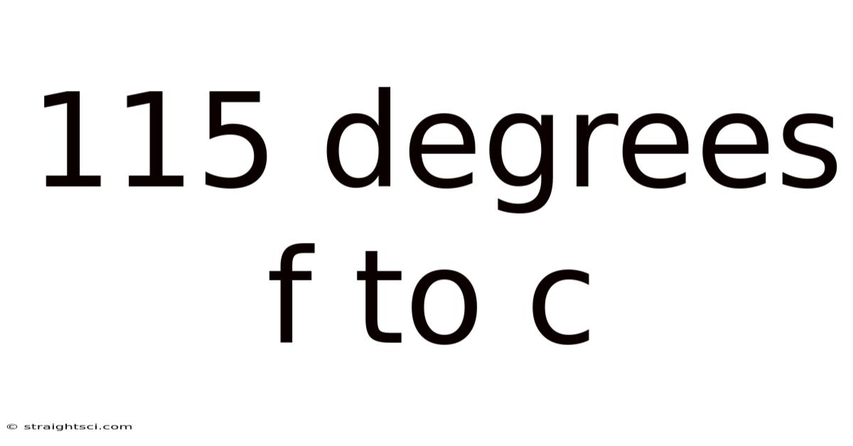 115 Degrees F To C