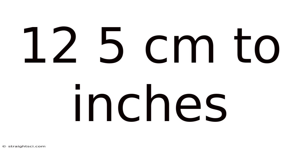 12 5 Cm To Inches