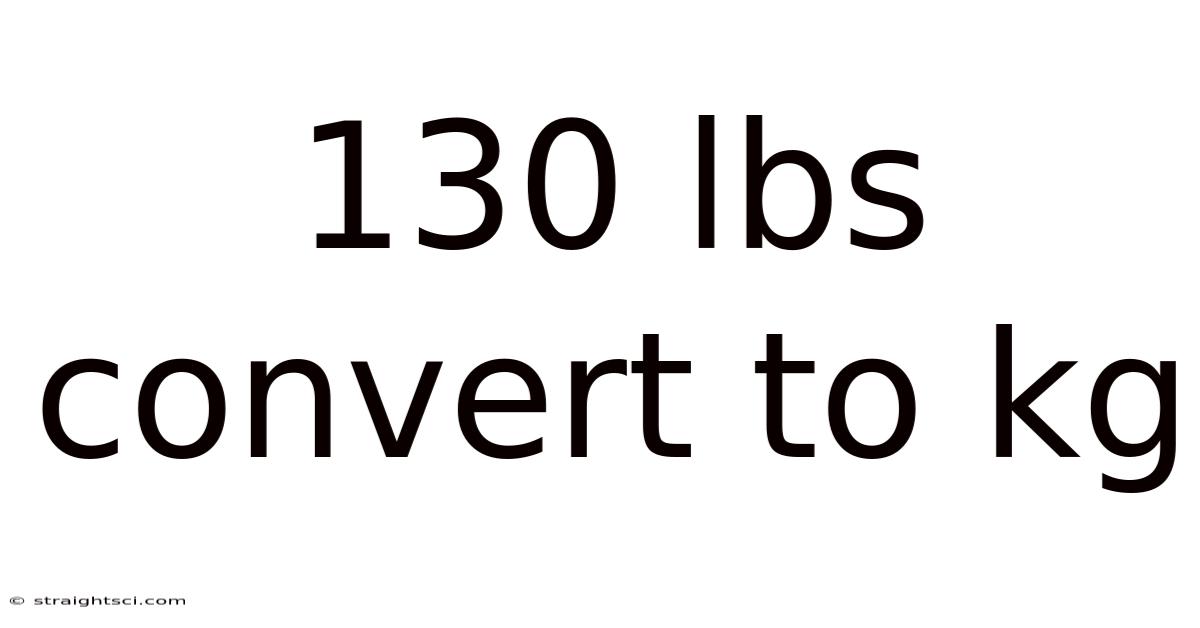 130 Lbs Convert To Kg