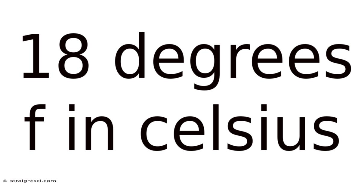 18 Degrees F In Celsius