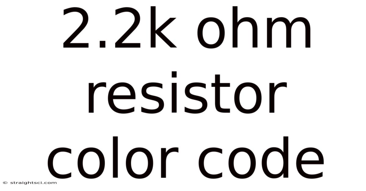 2.2k Ohm Resistor Color Code