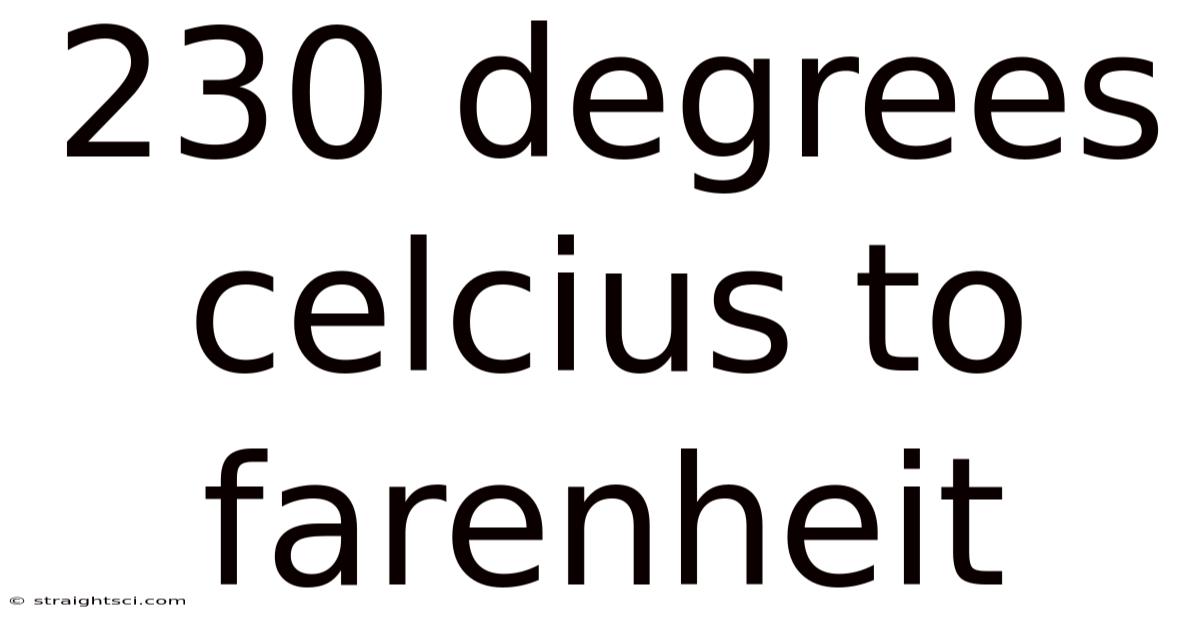 230 Degrees Celcius To Farenheit