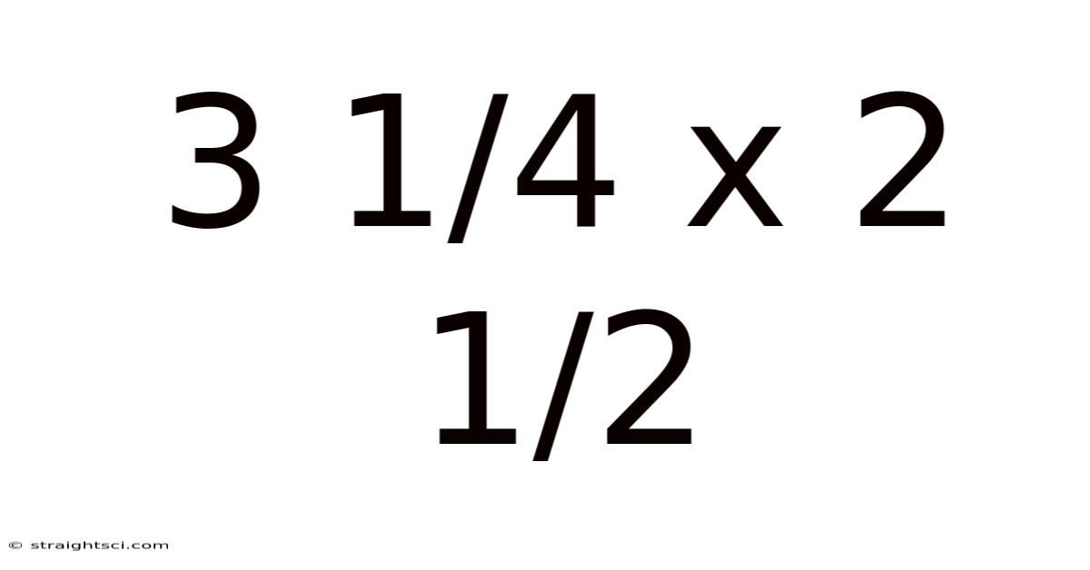 3 1/4 X 2 1/2