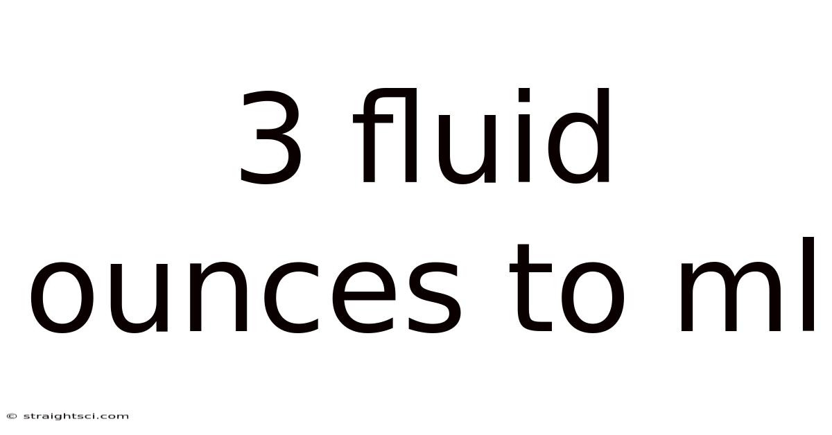 3 Fluid Ounces To Ml