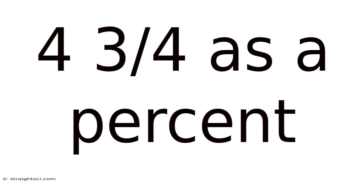 4 3/4 As A Percent