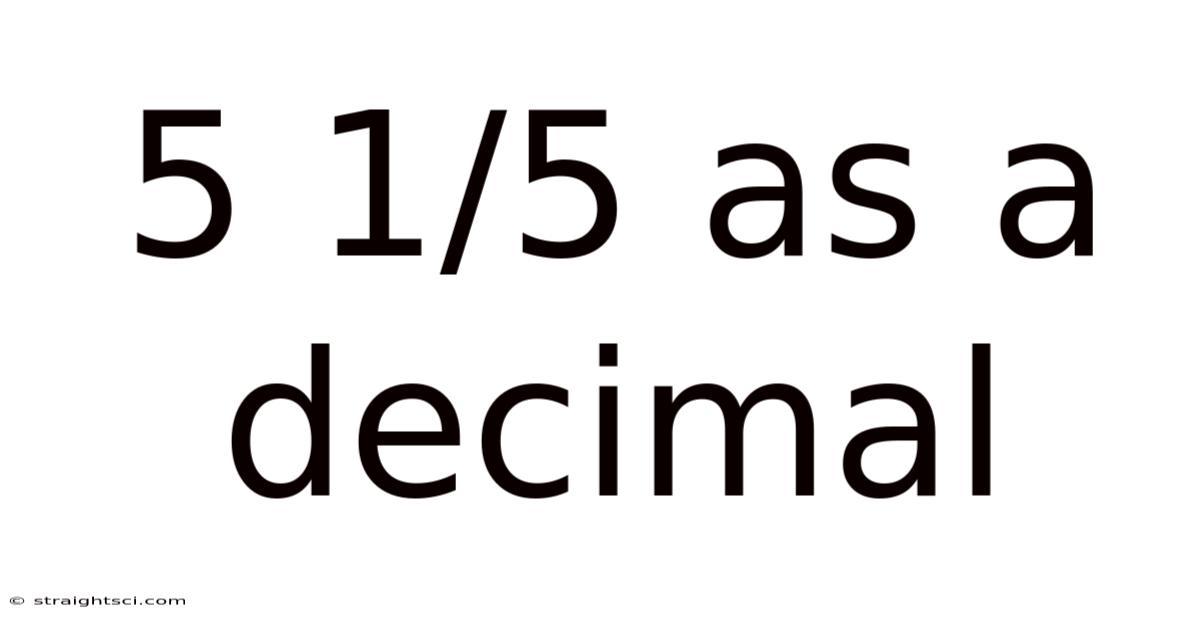 5 1/5 As A Decimal