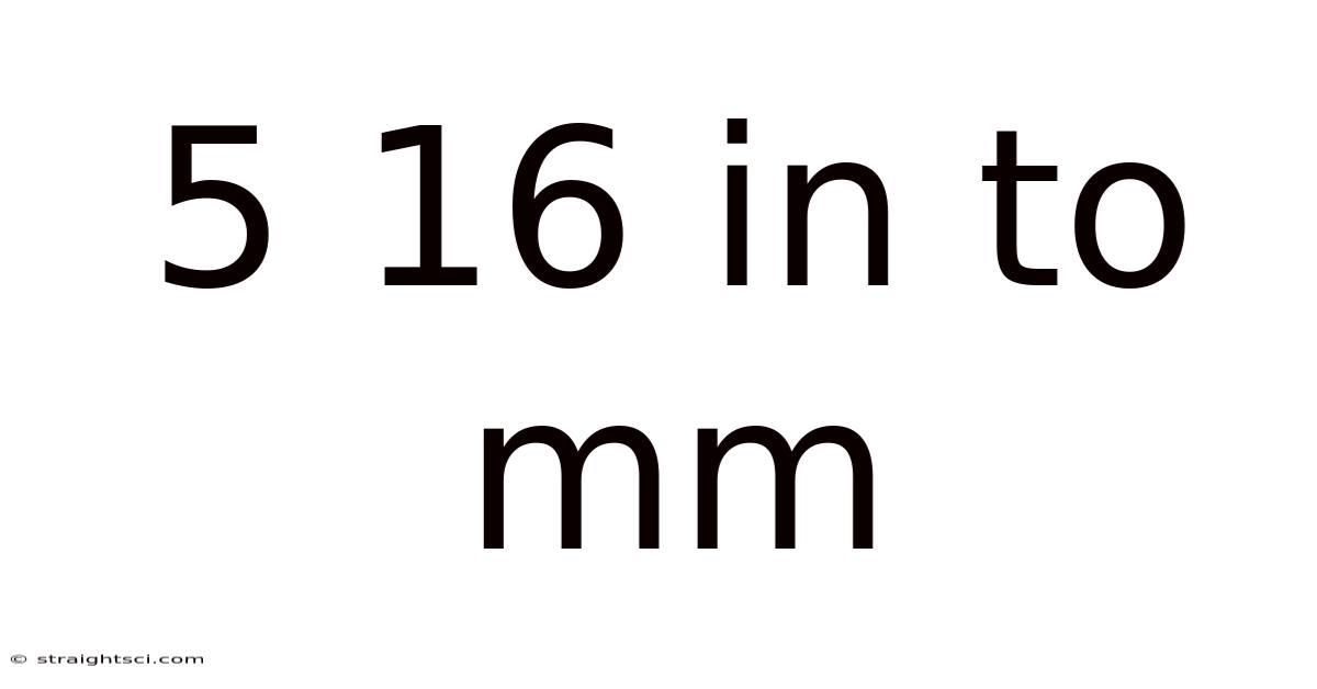 5 16 In To Mm