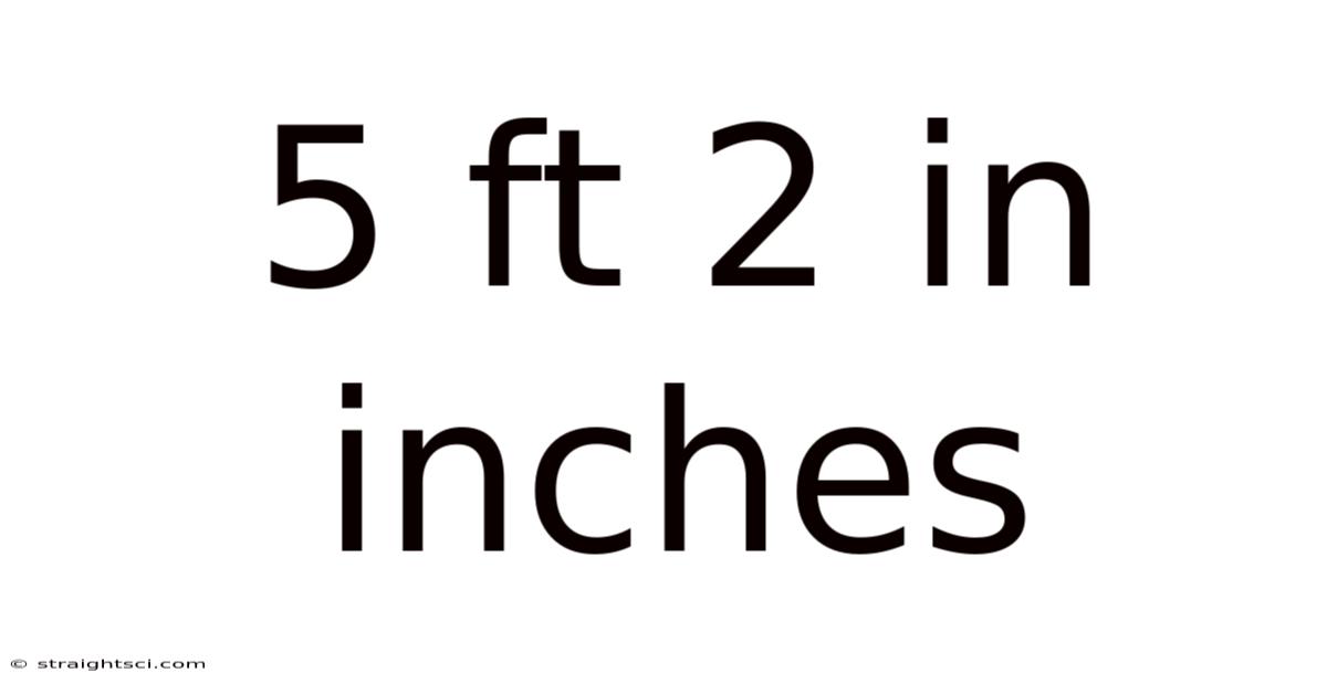 5 Ft 2 In Inches