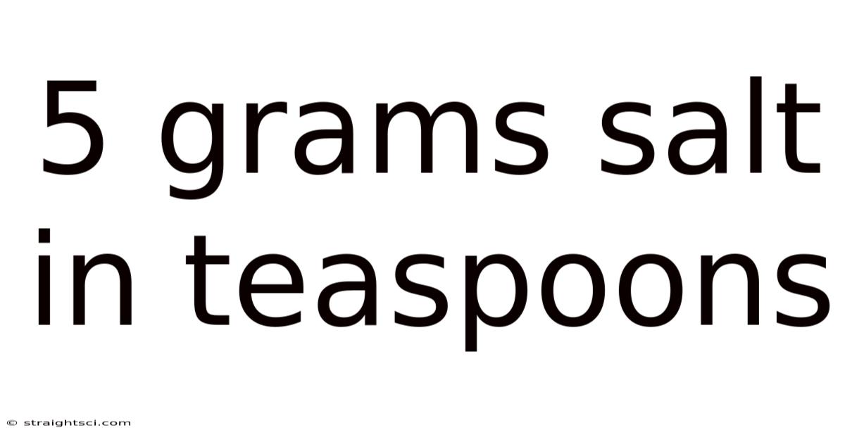 5 Grams Salt In Teaspoons