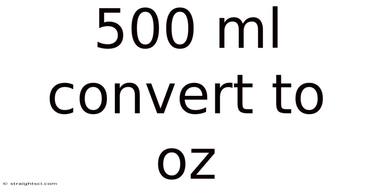 500 Ml Convert To Oz