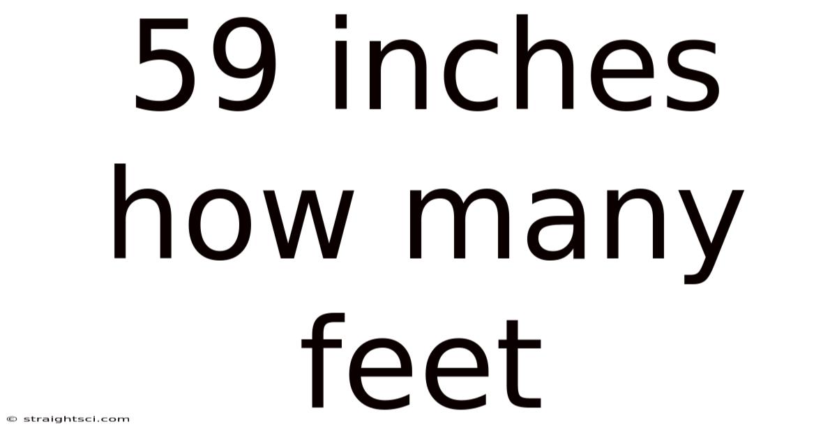 59 Inches How Many Feet