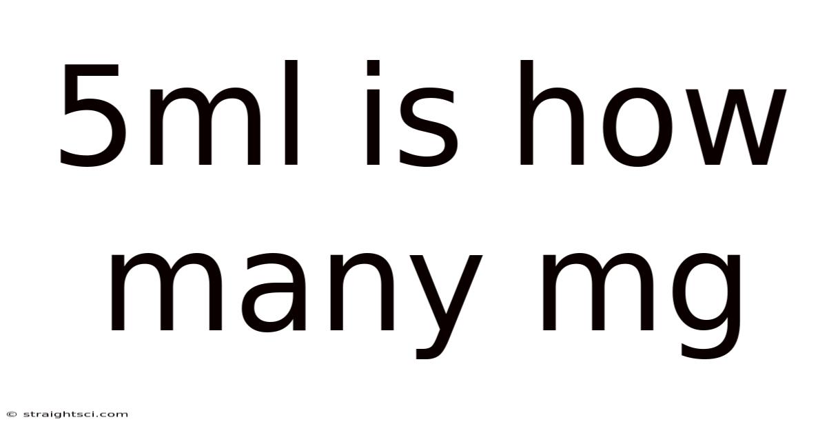 5ml Is How Many Mg