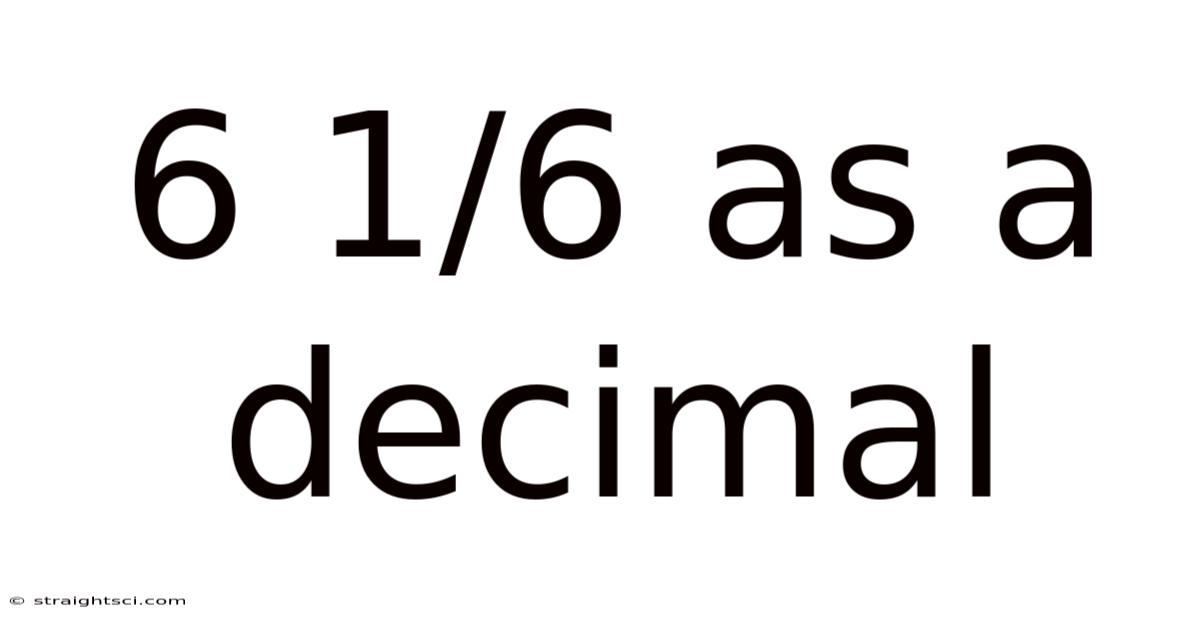 6 1/6 As A Decimal