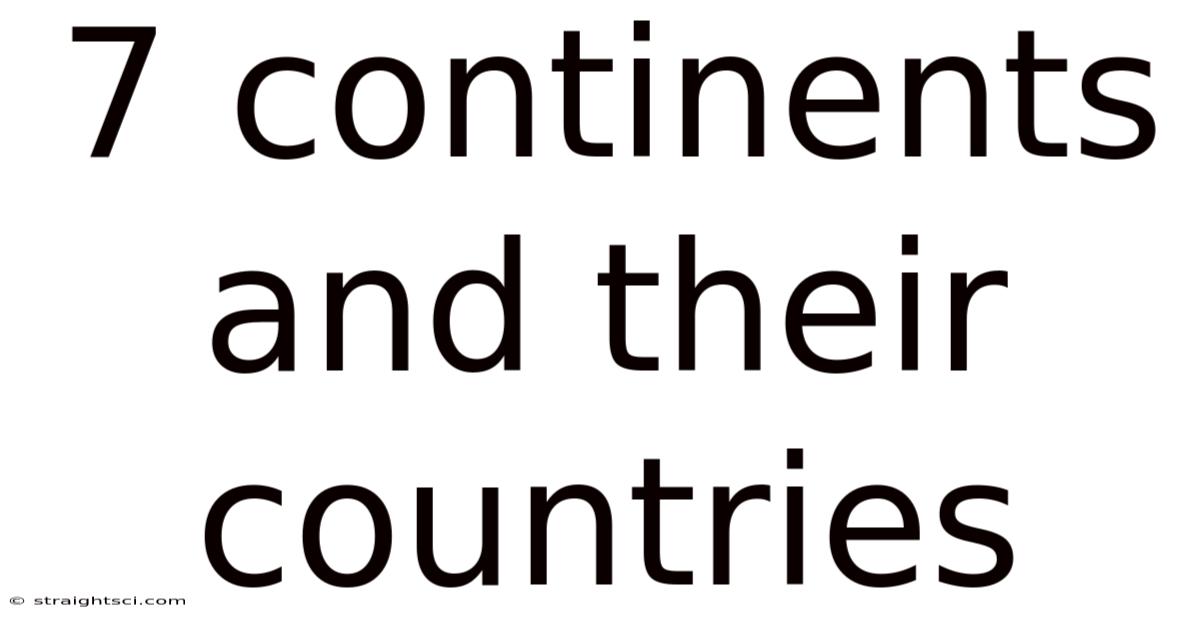 7 Continents And Their Countries