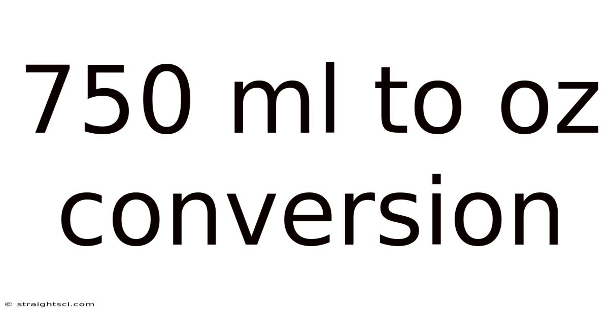 750 Ml To Oz Conversion