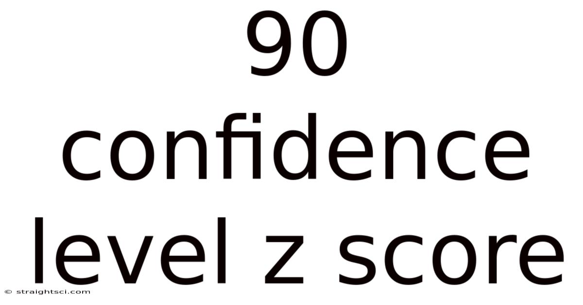 90 Confidence Level Z Score