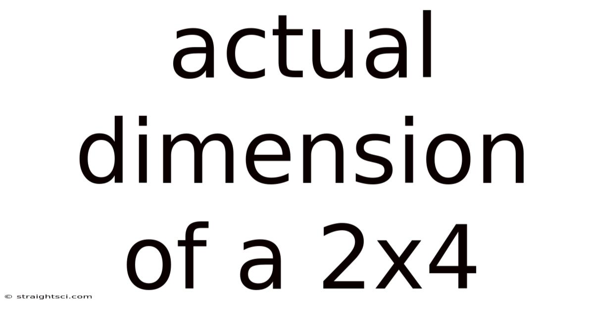 Actual Dimension Of A 2x4