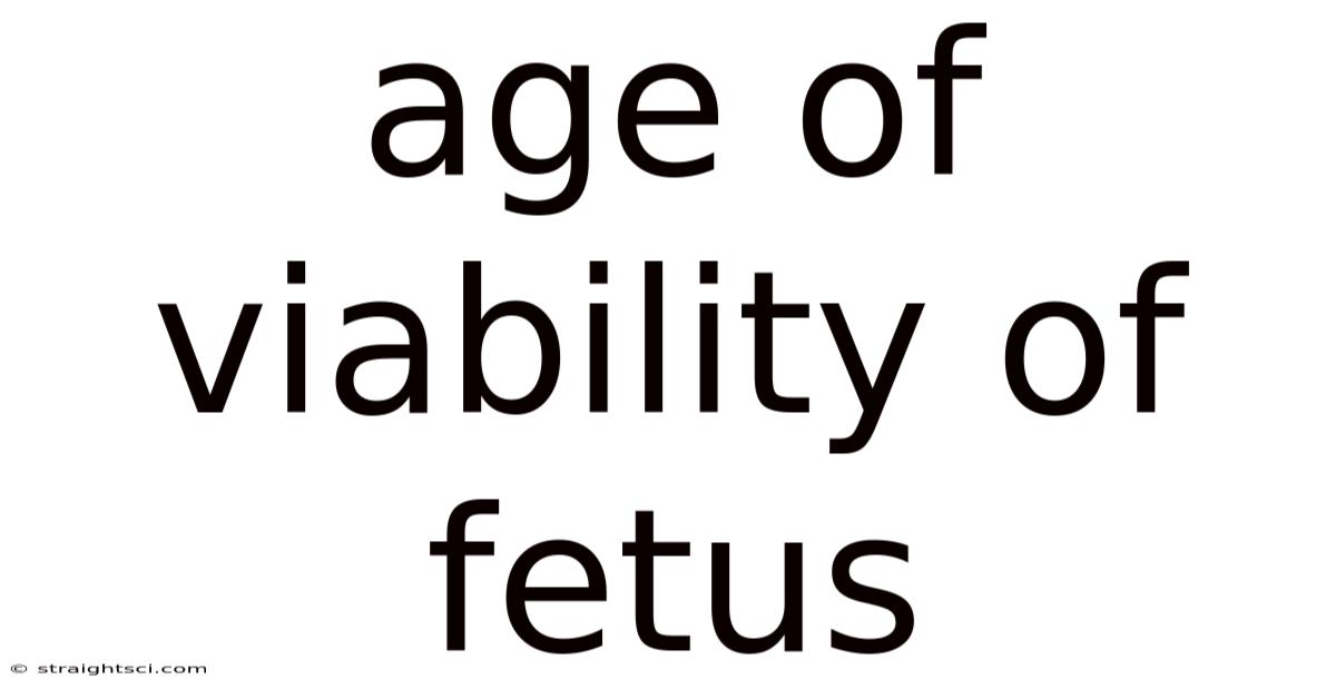 Age Of Viability Of Fetus