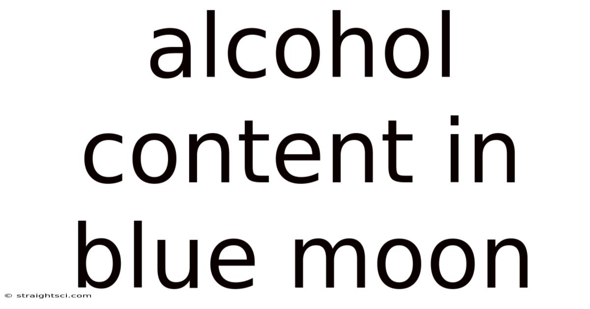 Alcohol Content In Blue Moon