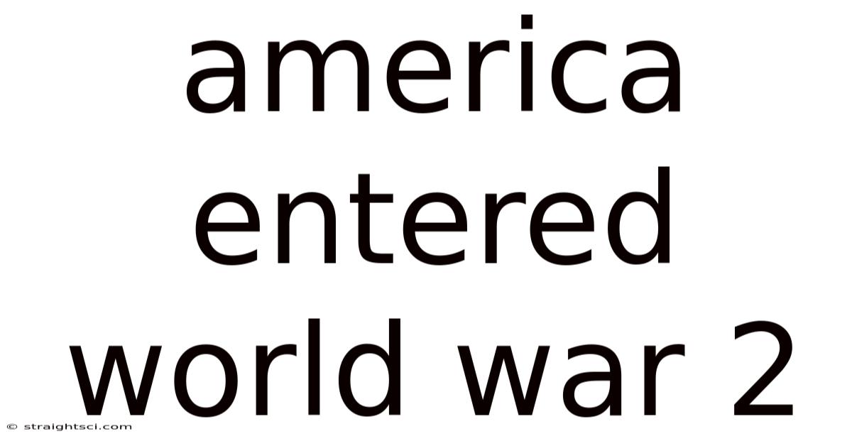 America Entered World War 2