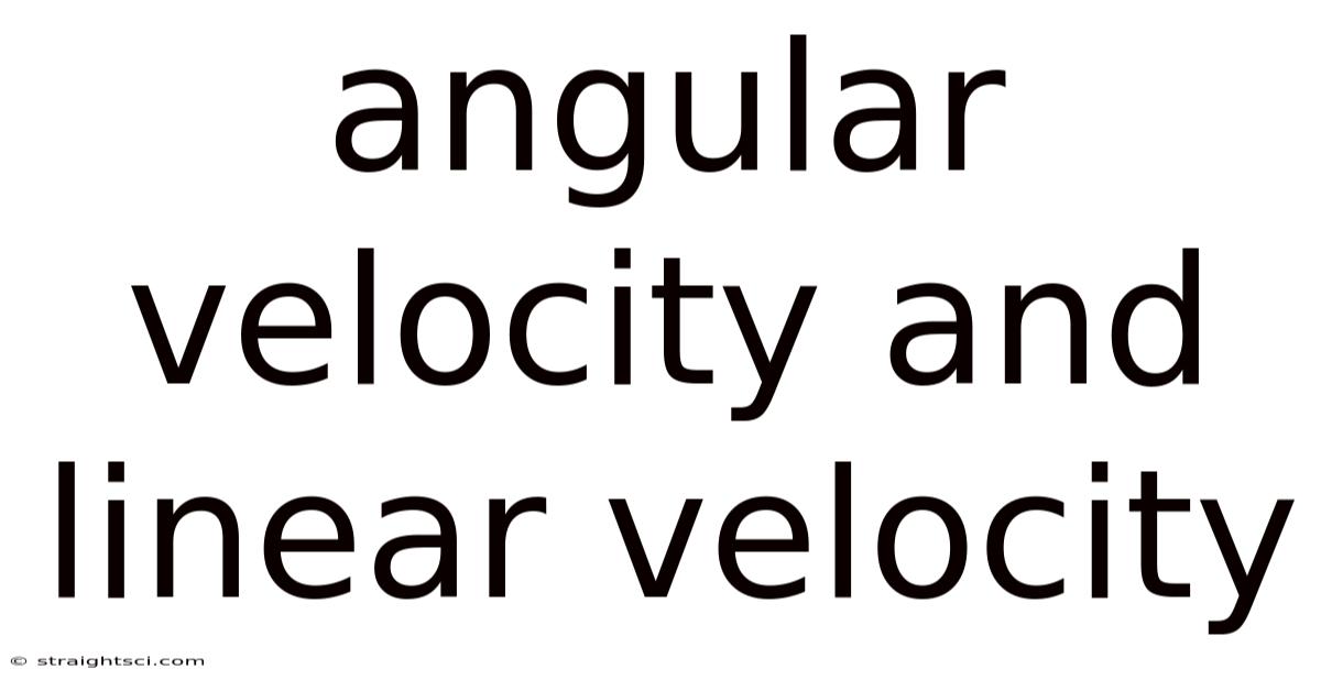 Angular Velocity And Linear Velocity
