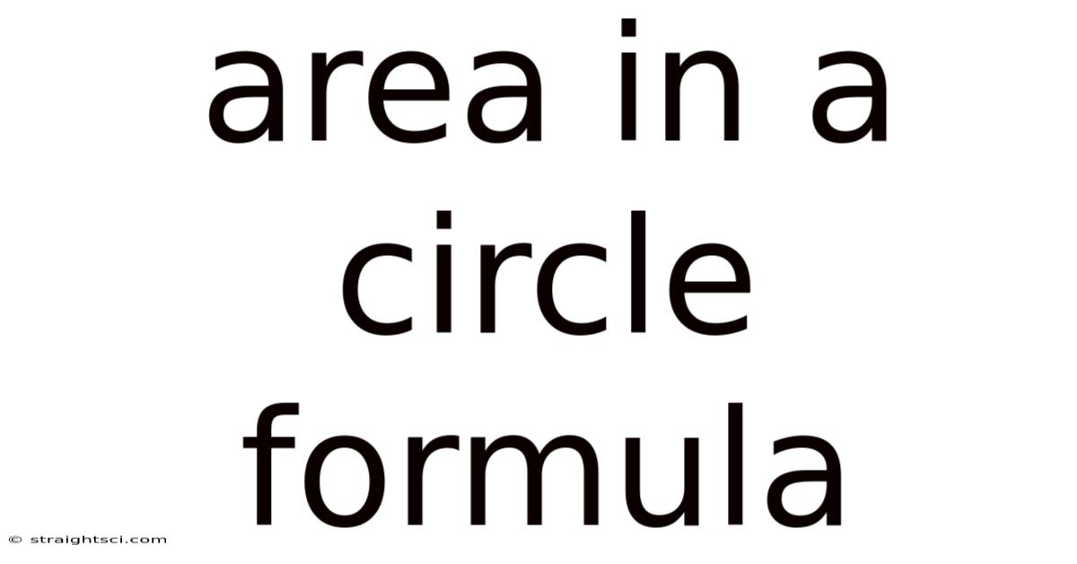 Area In A Circle Formula