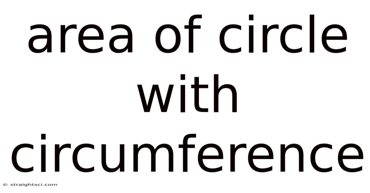 Area Of Circle With Circumference