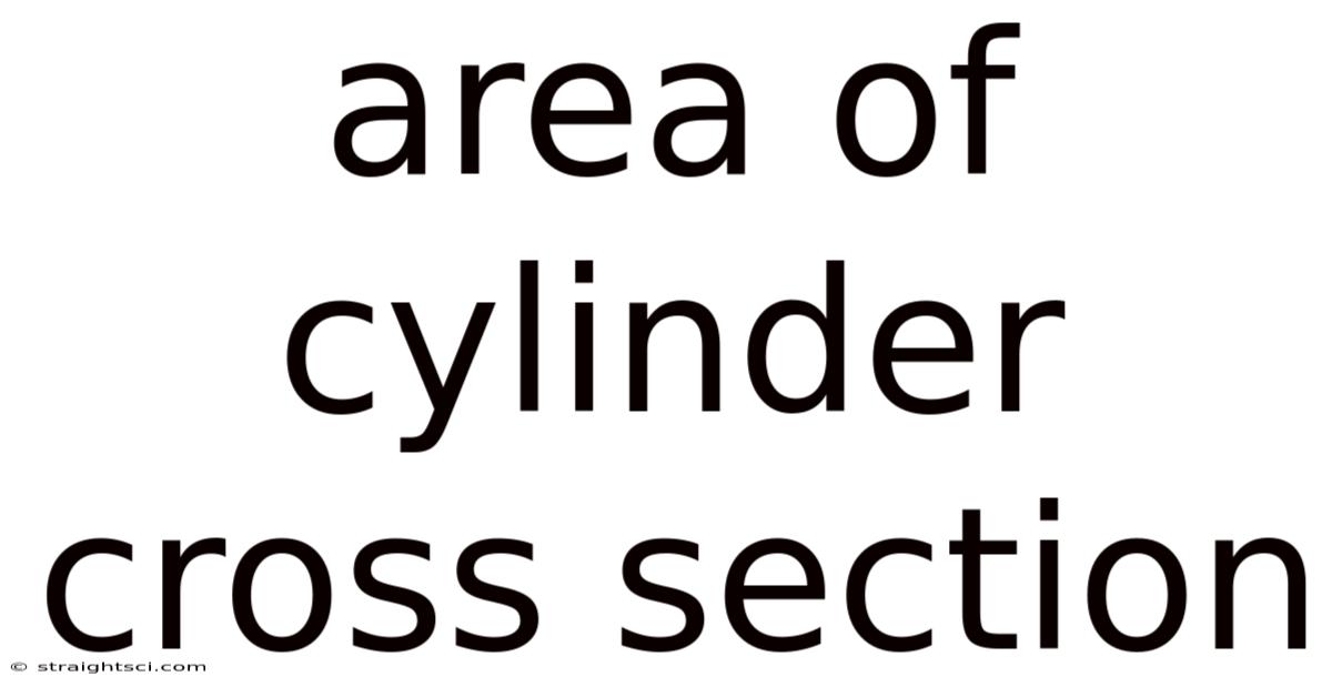 Area Of Cylinder Cross Section