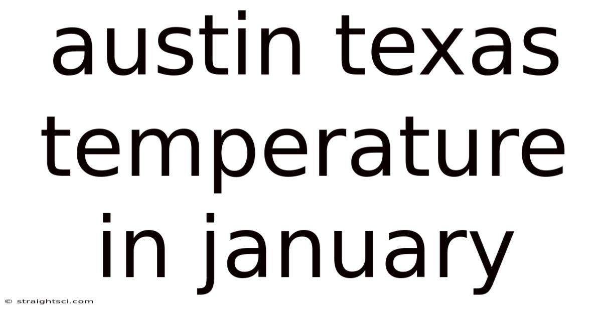 Austin Texas Temperature In January