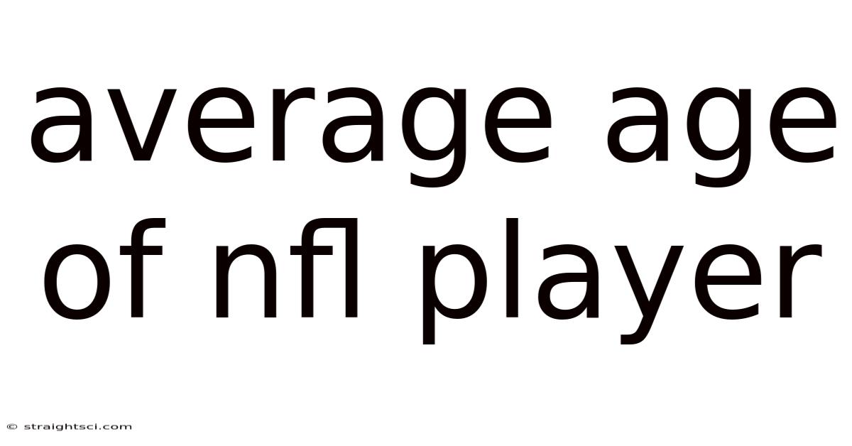 Average Age Of Nfl Player
