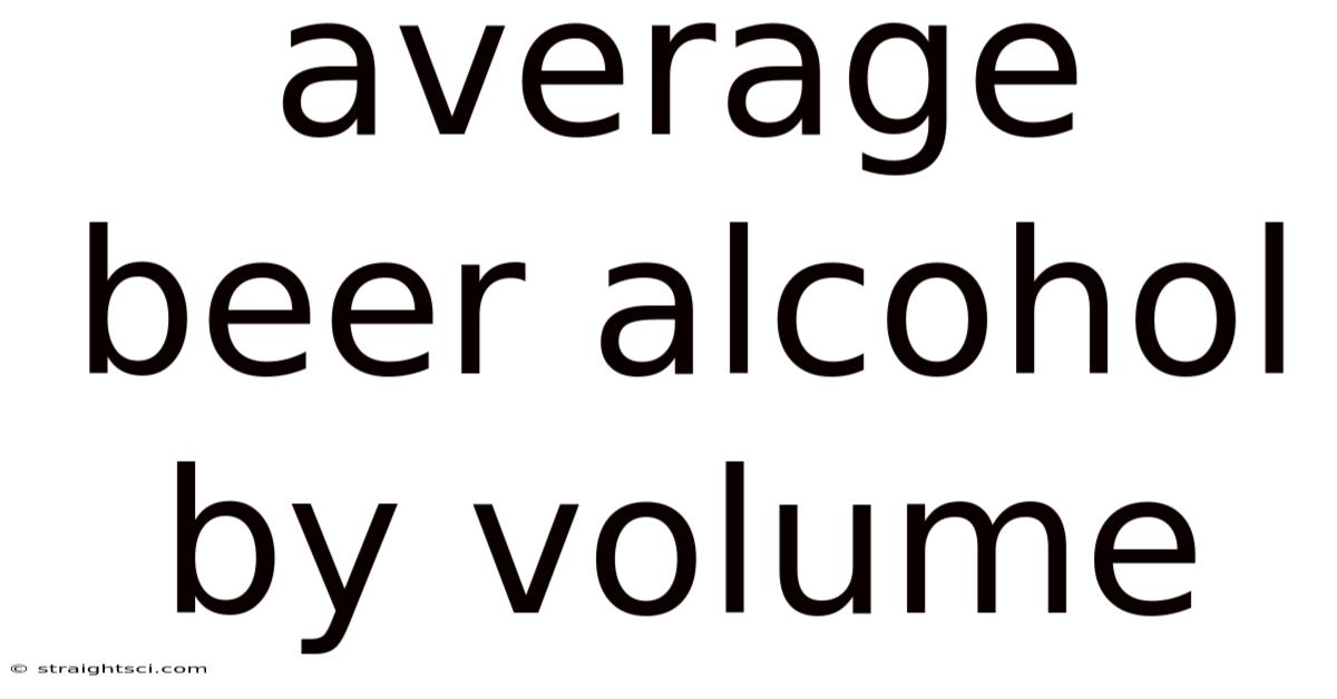 Average Beer Alcohol By Volume
