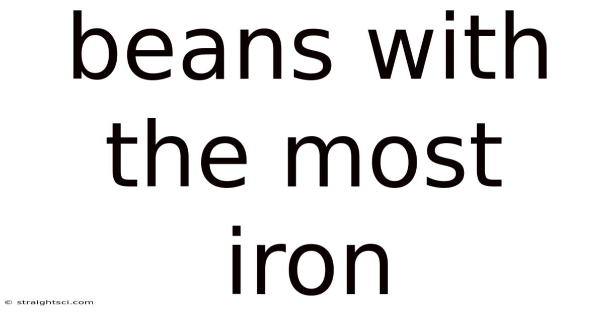 Beans With The Most Iron