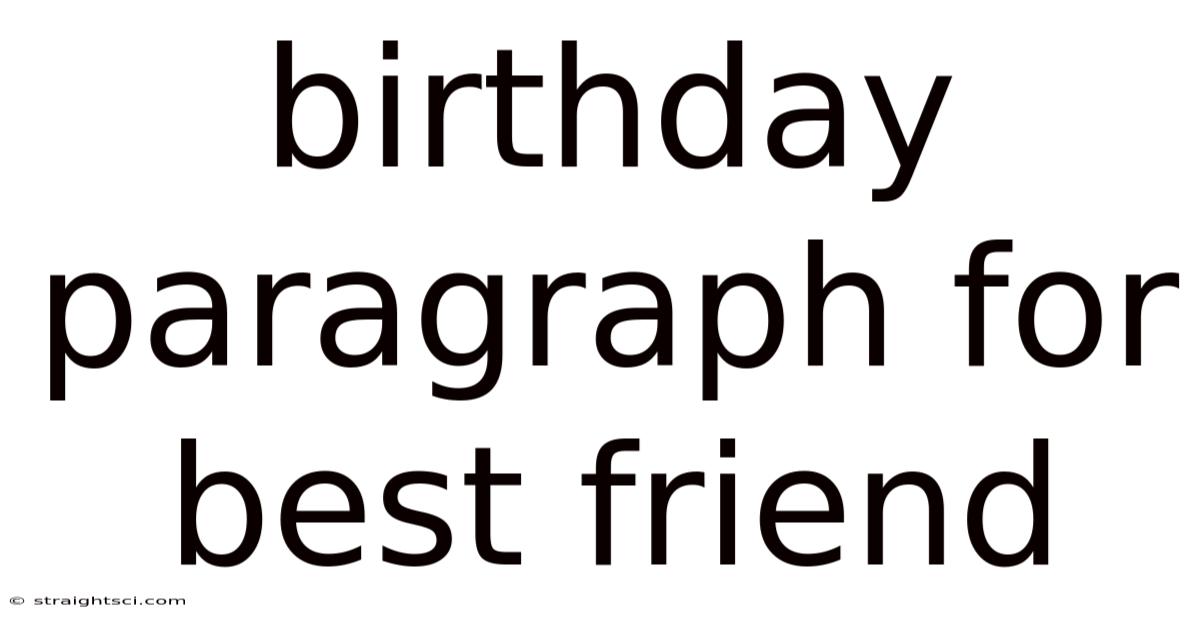 Birthday Paragraph For Best Friend