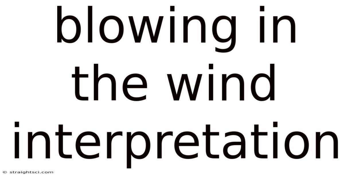 Blowing In The Wind Interpretation