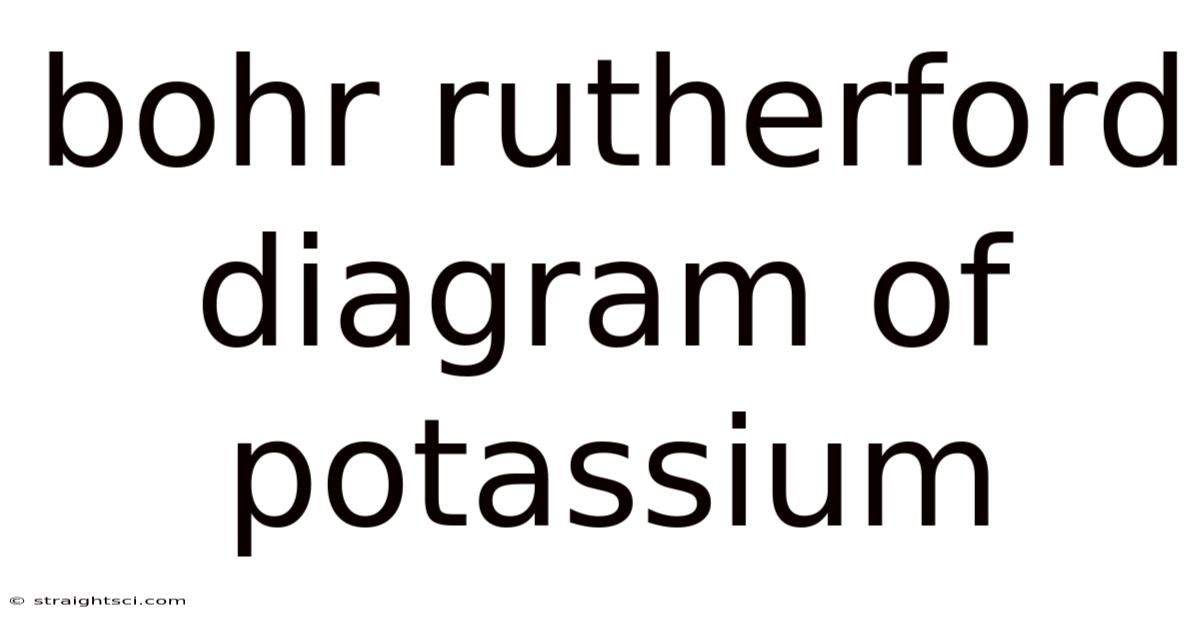 Bohr Rutherford Diagram Of Potassium