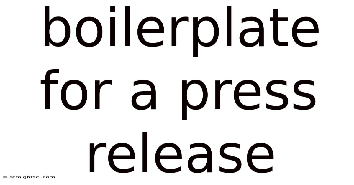 Boilerplate For A Press Release