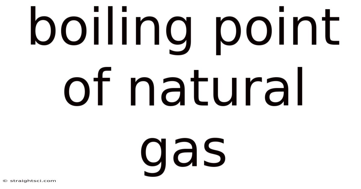 Boiling Point Of Natural Gas