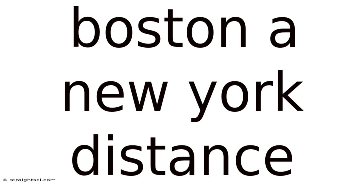Boston A New York Distance