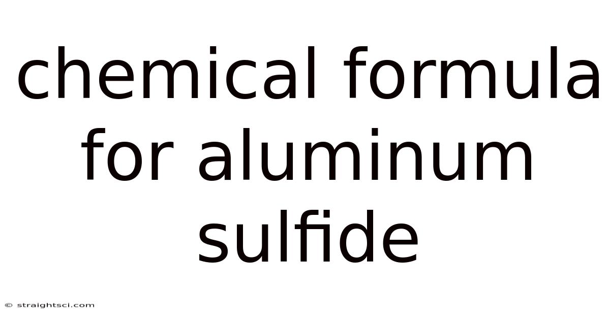 Chemical Formula For Aluminum Sulfide