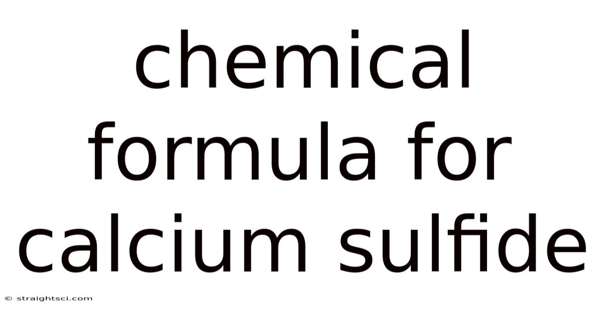 Chemical Formula For Calcium Sulfide