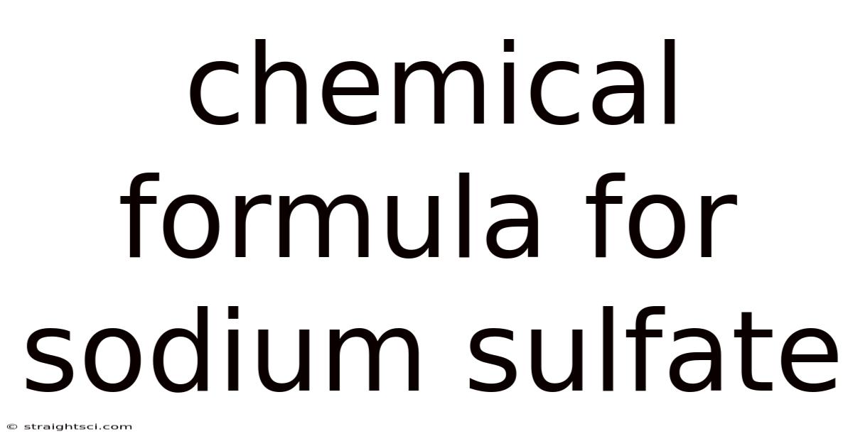 Chemical Formula For Sodium Sulfate