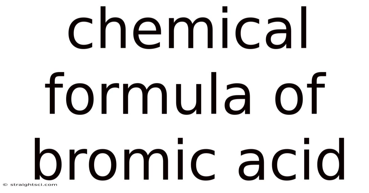 Chemical Formula Of Bromic Acid