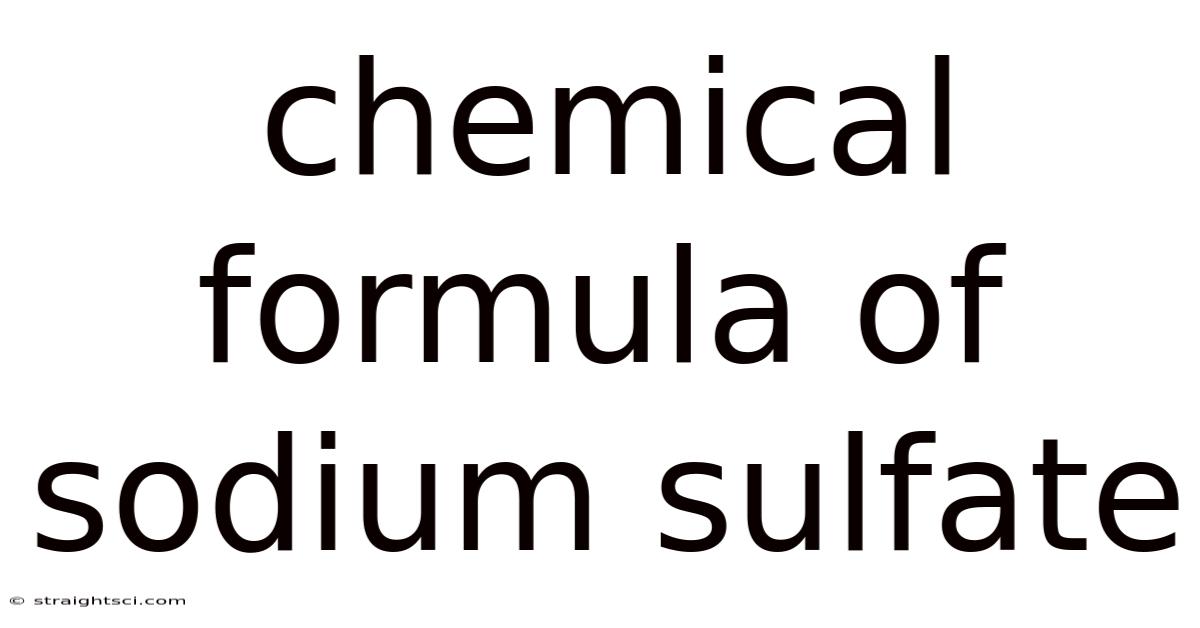 Chemical Formula Of Sodium Sulfate