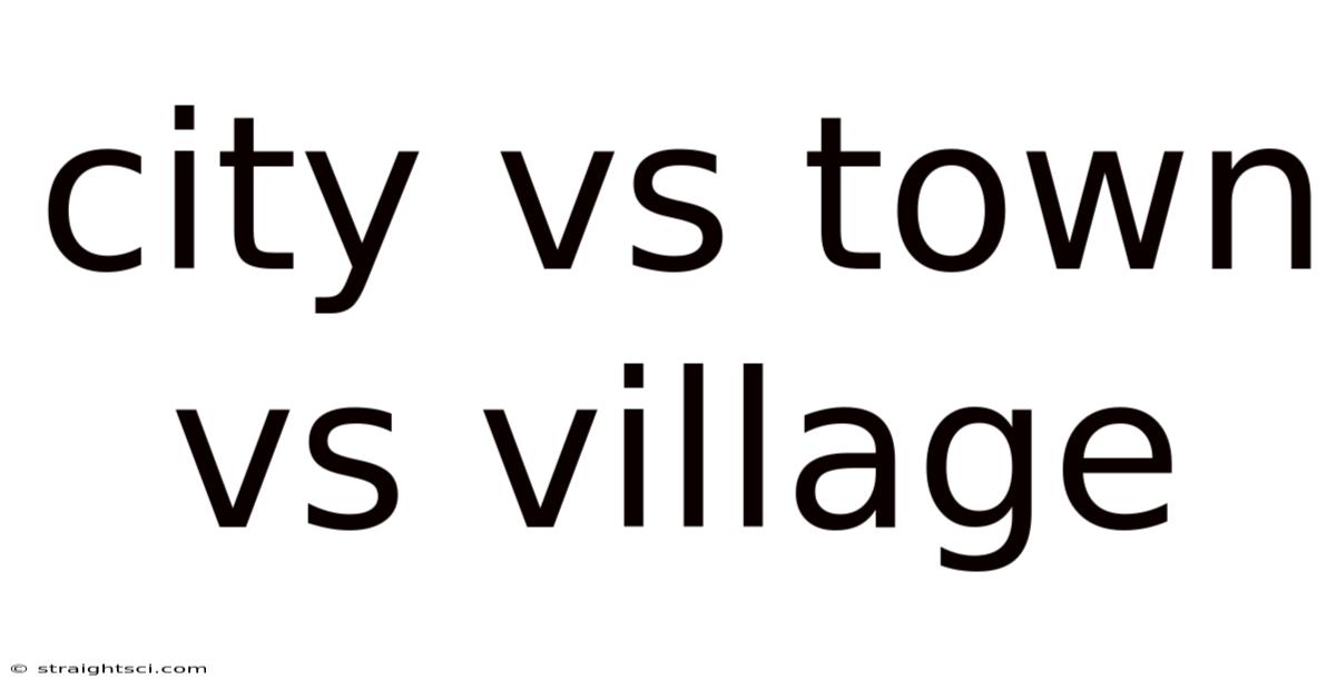 City Vs Town Vs Village
