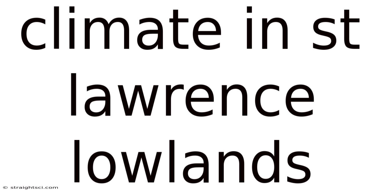 Climate In St Lawrence Lowlands